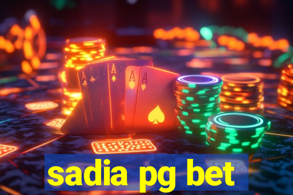 sadia pg bet